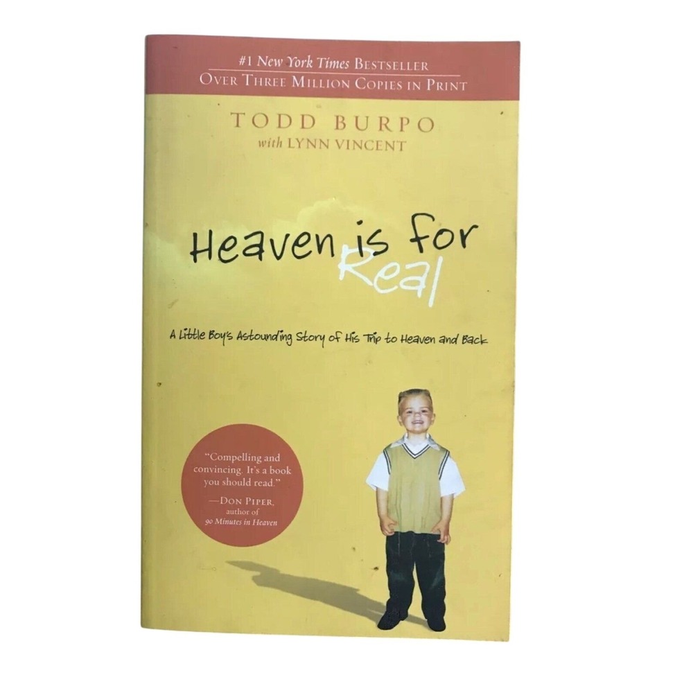 Heaven is‎ for Real Todd Burpo Book A Little Boys Trip to Heaven